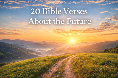Bible Verses About the Future