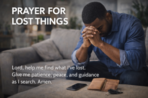 50 Prayer for Lost Things with Bible Verses